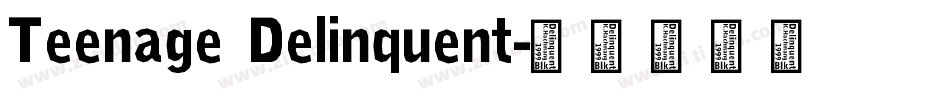 Teenage Delinquent字体转换